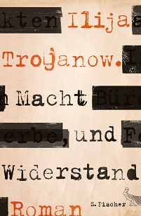 Buchcover: Ilija Trojanow - "Macht und Widerstand"